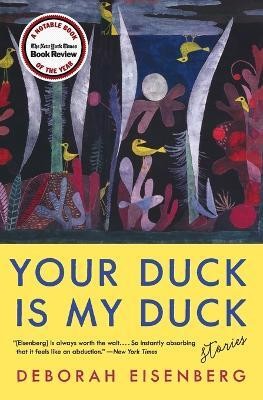 Your Duck Is My Duck(English, Paperback, Eisenberg Deborah)