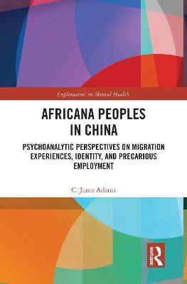 Africana People in China(English, Paperback, Adams C. Jama)