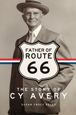 Father of Route 66(English, Paperback, Kelly Susan Croce)