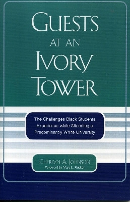 Guests at an Ivory Tower(English, Paperback, Johnson Cherlyn A.)