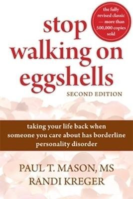 Stop Walking On Eggshells(English, Paperback, Randy Kreger)
