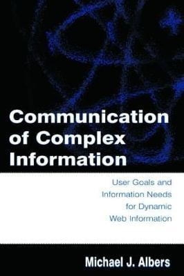 Communication of Complex Information(English, Paperback, Albers Michael J.)