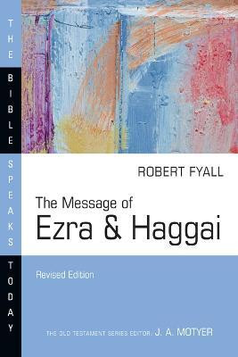 The Message of Ezra & Haggai(English, Paperback, Fyall Robert)