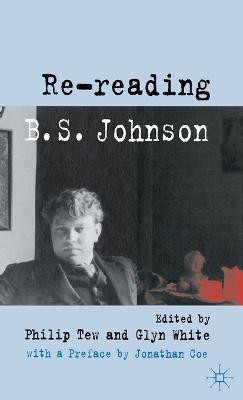 Re-reading B. S. Johnson(English, Hardcover, unknown)