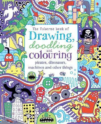 Drawing, Doodling & Colouring Pirates, Dinosaurs, Machines and other things  - Pirates,Dinosaurs, Machines and other things(English, Paperback, Maclaine James)