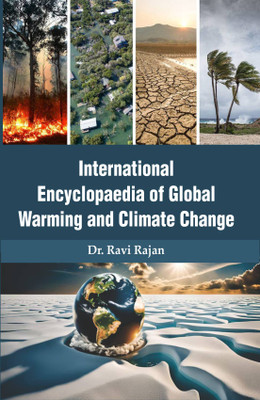 International Encyclopaedia of Global Warming and Climate Change (2 Vols. Set)(Hardcover, Dr. Ravi Rajan)