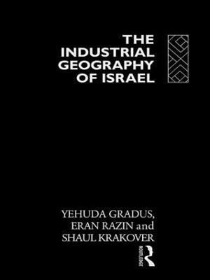 The Industrial Geography of Israel(English, Hardcover, Gradus Yehuda)