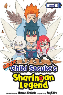 Naruto: Chibi Sasuke's Sharingan Legend, Vol. 1(English, Paperback, Kishimoto Masashi)