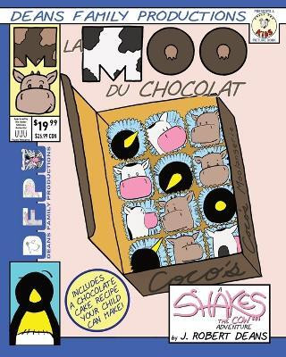La Moo Du Chocolat(English, Paperback, Deans J Robert)