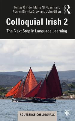 Colloquial Irish 2(English, Paperback, O hIde Tomas)