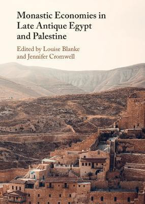 Monastic Economies in Late Antique Egypt and Palestine(English, Hardcover, unknown)