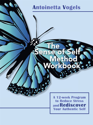 The Sense of Self Method Workbook(English, Paperback, Vogels Antoinetta)