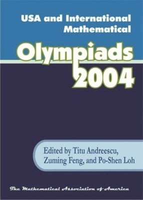 USA and International Mathematics Olympiads 2004(English, Paperback, unknown)