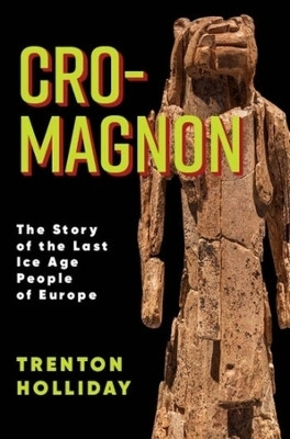 Cro-Magnon(English, Paperback, Holliday Trenton W.)
