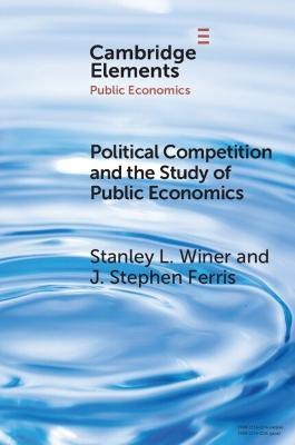 Political Competition and the Study of Public Economics(English, Paperback, Winer Stanley L.)