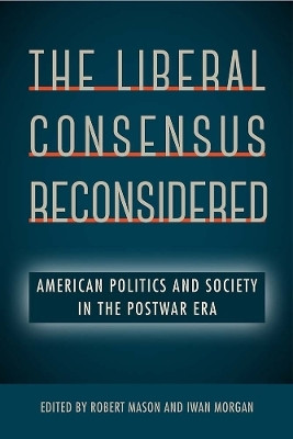 The Liberal Consensus Reconsidered(English, Hardcover, unknown)