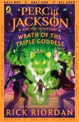 Percy Jackson and the Olympians: Wrath of the Triple Goddess(English, Paperback, Riordan Rick)