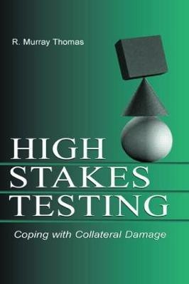 High-Stakes Testing(English, Paperback, Thomas R. Murray)