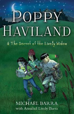 Poppy Haviland and the Secret of the Lively Widow(English, Paperback, Barra Michael)