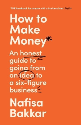How To Make Money(English, Paperback, Bakkar Nafisa)