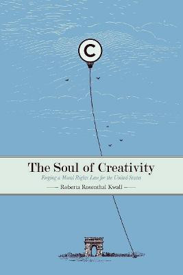 The Soul of Creativity(English, Electronic book text, Kwall Roberta Rosenthal)