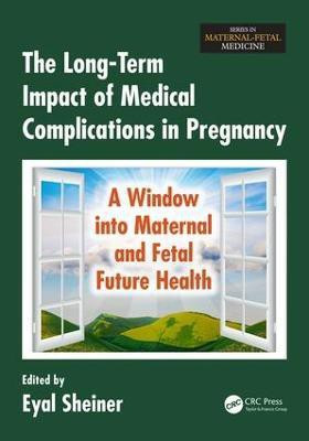 The Long-Term Impact of Medical Complications in Pregnancy(English, Paperback, unknown)