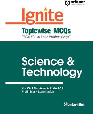 Arihant Ignite Series for UPSC Prelims- Topicwise MCQs for Science & Technology | For Civil Services & State PCS Prelims| For Exam 2025(English, Paperback, unknown)