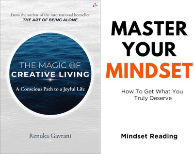 The Magic of Creative Living + Master Your Mindset: How To Get What You Truly Deserve(Paperback, Gavrani Renuka, Mindset Reading)