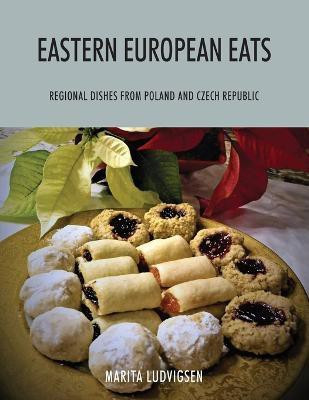 Eastern European Eats(English, Paperback, Ludvigsen Marita)