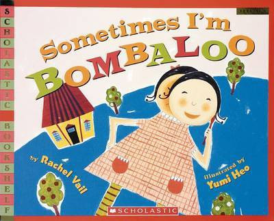 Sometimes I'm Bombaloo(English, Paperback, Vail Rachel)