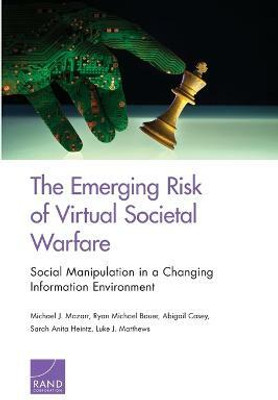 The Emerging Risk of Virtual Societal Warfare(English, Paperback, Mazarr Michael J)