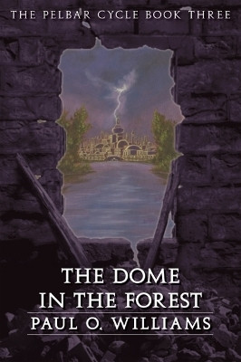 The Dome in the Forest(English, Paperback, Williams Paul O.)