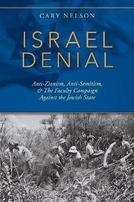 Israel Denial(English, Paperback, Nelson Cary)