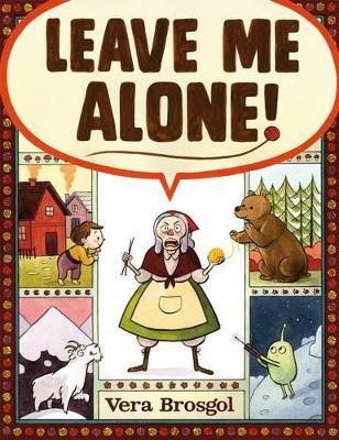 Leave Me Alone(English, Hardcover, Brosgol Vera)