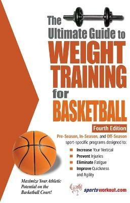 Ultimate Guide to Weight Training for Basketball, 4th Edition(English, Paperback, Price Robert G)