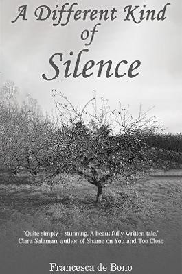 A Different Kind of Silence(English, Paperback, de Bono Francesca)