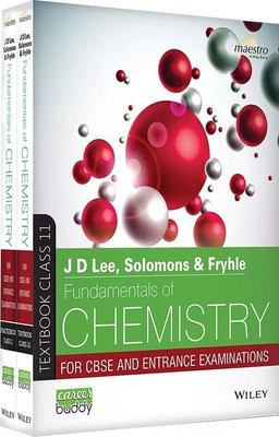 J D LEE, Solomons & Fryhle, Fundamentals of Chemistry (Text and Practice book) 1 set, Class 11(English, Paperback, J D LEE, Solomons, Fryhle)