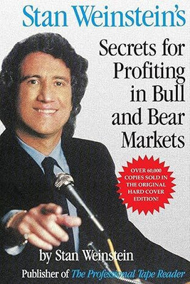 Secrets for Profiting in Bull and Bear Markets(Paperback, Stan Weinstein)