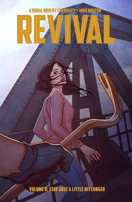 Revival Volume 8: Stay Just a Little Bit Longer(English, Paperback, Seeley Tim)