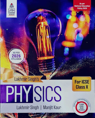 Lakhmir Singh's Physics for Icse for Class 10 2026 Revised(English, Hardcover, unknown)