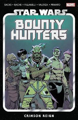 Star Wars: Bounty Hunters Vol. 4: Crimson Reign(English, Paperback, Sacks Ethan)