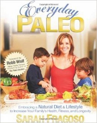 Everyday Paleo(English, Paperback, Fragoso Sarah)