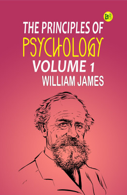 The Principles of Psychology, Volume 1(Paperback, William James)