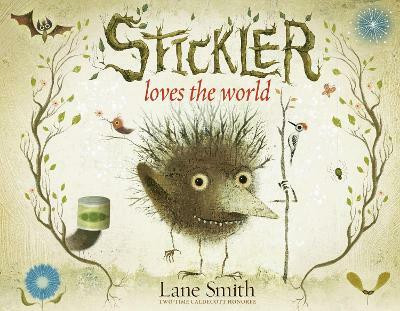 Stickler Loves the World(English, Hardcover, Smith Lane)