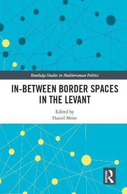 In-Between Border Spaces in the Levant(English, Paperback, unknown)