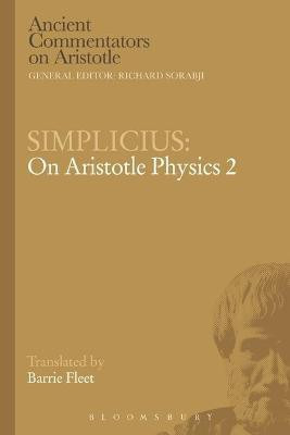 Simplicius: On Aristotle Physics 2(English, Electronic book text, Fleet Barrie)
