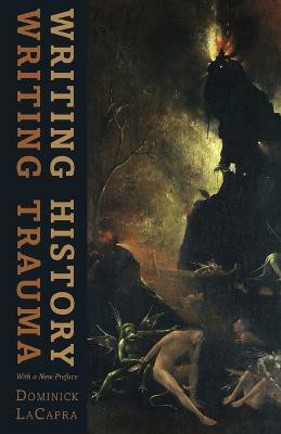 Writing History, Writing Trauma(English, Paperback, LaCapra Dominick)