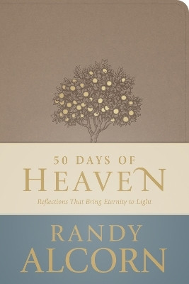 50 Days of Heaven(English, Leather / fine binding, Alcorn Randy)