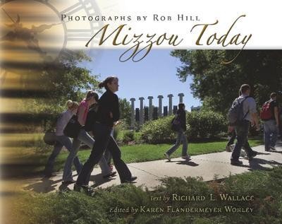 Mizzou Today(English, Hardcover, Hill Rob)