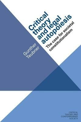 Critical Theory and Legal Autopoiesis(English, Paperback, Teubner Gunther)